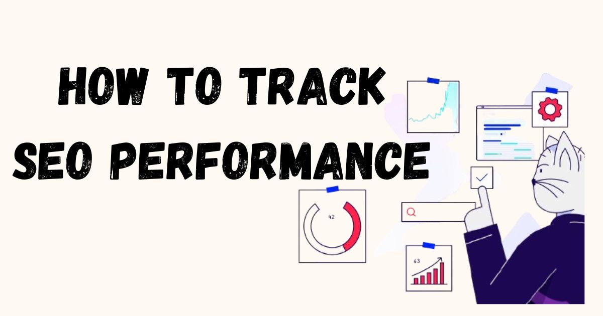 How to Track SEO performance